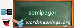 WordMeaning blackboard for semipagan